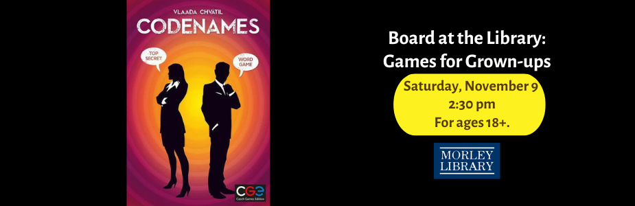 Board at the Library: Games for Grown-Ups—This Month's Game: Codenames